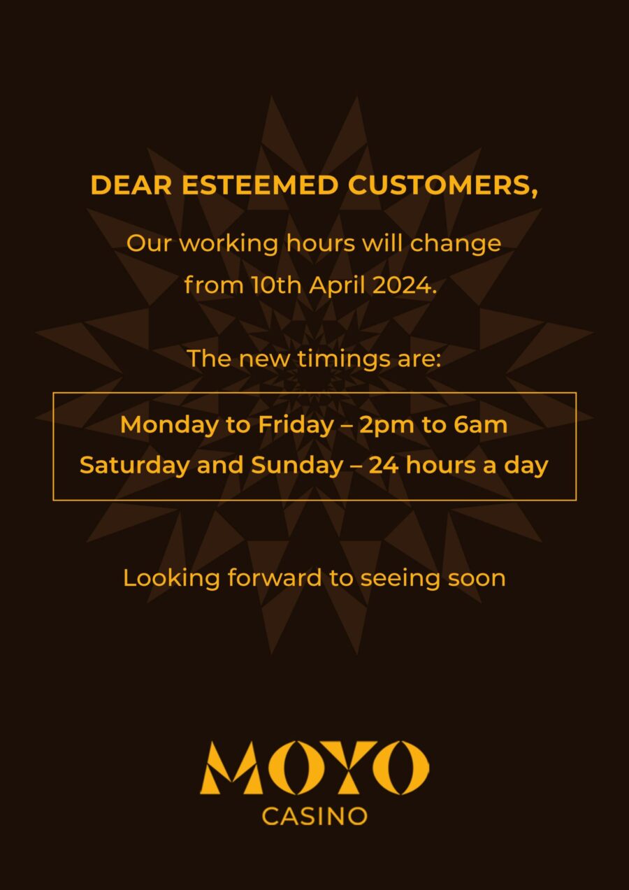 New Extended Hours at MOYO CASINO!