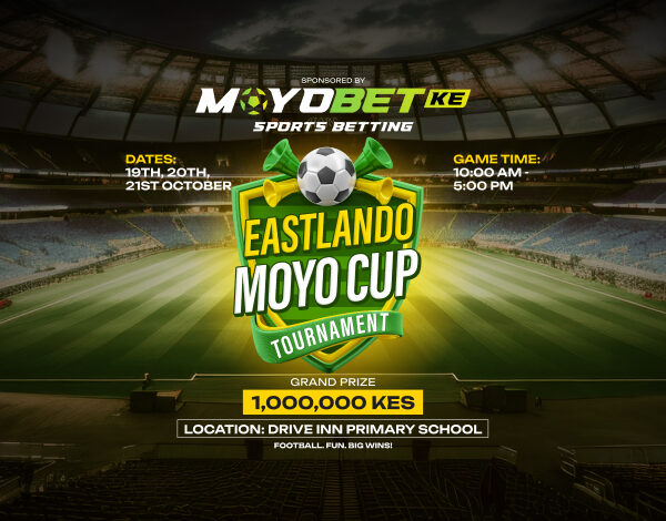 “Exciting Eastlando Moyo Cup Tournament: Join Us for Action-Packed Days Sponsored by MoyobetKE!”