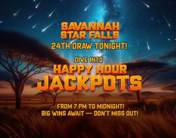 Savannah Star Falls: 24th Draw Tonight!